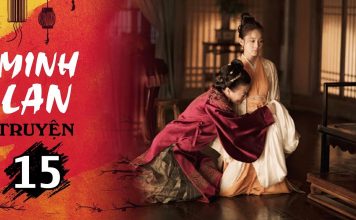 Minh Lan Truyện Tập 15