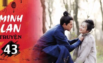 Minh Lan Truyện tập 43